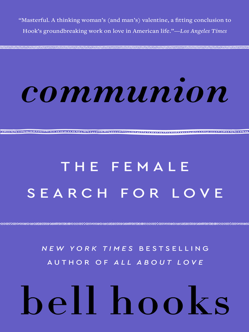 Title details for Communion by bell hooks - Available